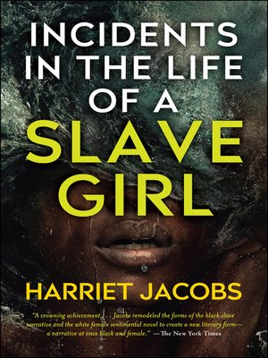 cover image of Incidents In the Life of A Slave Girl